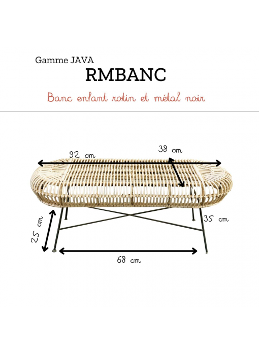 Banc enfant rotin et métal JAVA